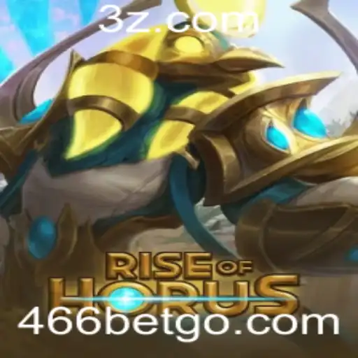 RiseofHorus: Desvendando o Jogo Revolucionário de 466bet