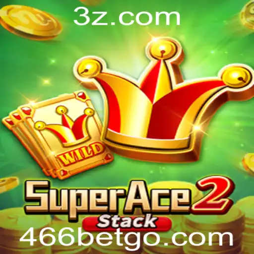 Descubra o Mundo de SuperAce2 e a Excitante Conexão com 466bet